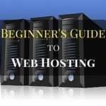 Beginner's Guide to Web Hosting